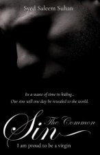 The Common Sin: I Am Proud To Be A Virgin