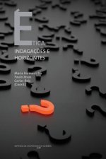 Ética. Indagaç?es e Horizontes