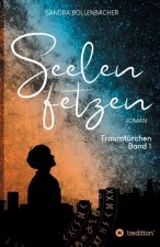 Seelenfetzen ? Traumtürchen Band 1