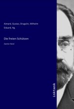Die freien Schützen