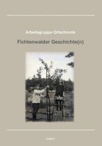 Fichtenwalder Geschichte Heft 2