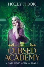 Cursed Academy (Year One and a Half)