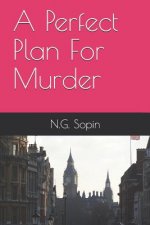 A Perfect Plan For Murder