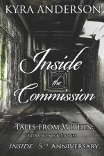 Inside the Commission: Tales from Within: Extra Scenes & Stories