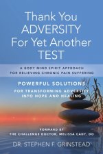 Thank You Adversity For Yet Another Test