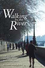 Walking by the River