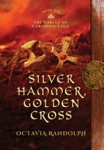 Silver Hammer, Golden Cross