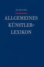 Allgemeines Künstlerlexikon Band 107