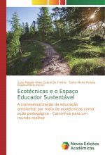 Ecotécnicas e o Espaço Educador Sustentável