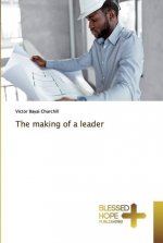 making of a leader