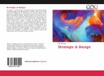 Strategic & Design