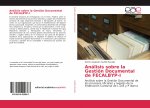 Análisis sobre la Gestión Documental de FECALBYP-I