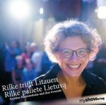 Rilke trifft Litauen / Rilk paliete Lietuva, 1 Audio-CD