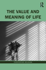 Value and Meaning of Life