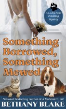 Something Borrowed, Something Mewed