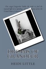 Dreams Of Grandeur