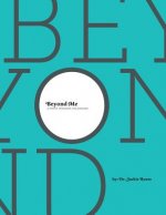 Beyond Me: A Study through Colossians