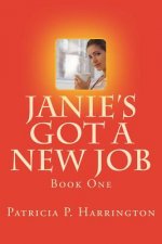 Janie's Got a New Job