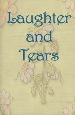 Laughter and Tears