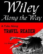 Wiley Along the Way