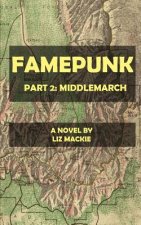 Famepunk: Middlemarch