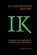 De geschiedenis van het ik: Europa als bakermat, Amerika als broeikas?