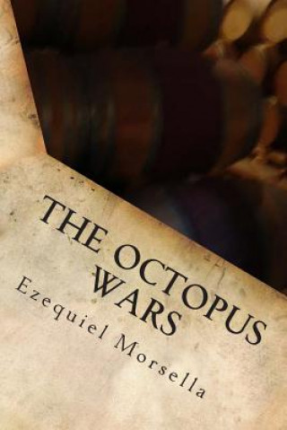The Octopus Wars: Annotated and Expanded Edition