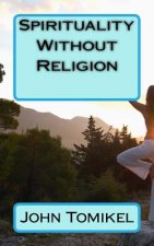 Spirituality Without Religion