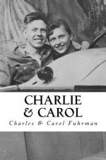 Charlie & Carol