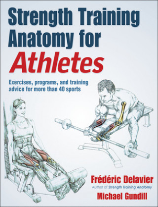 Strength Training Anatomy for Athletes (Michael Gundill)(Miękka)