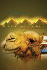 Chaucer on the Nile: A Pilgrim's Progress