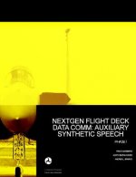 NextGen Flight Deck Data Comm: Auxiliary Synthetic Speech Phase I
