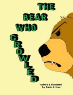 The Bear Who Growled