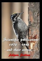 Scientific publications 1976 - 1986 - and their stories...