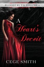 A Heart's Deceit (Bloodtruth #4)