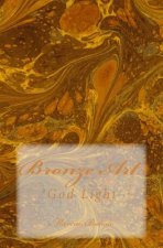 Bronze Art: God Light