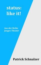status - like it!