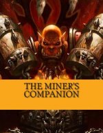 The Miner's Companion: World of Warcraft Profession Guide