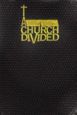 A Church Divided