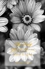 The Holy Ghost Storm: God Light