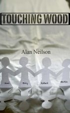 Touching Wood: The Woman's Complete Guide to the Kid Inside Their Man