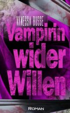 Vampirin wider Willen