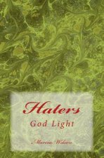 Haters: God Light
