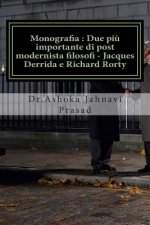 Monografia: Due pi? importante di post modernista filosofi - Jacques Derrida e Richard Rorty
