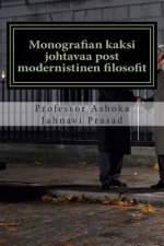 Monografian kaksi johtavaa post modernistinen filosofit