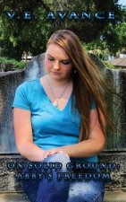 On Solid Ground: Abby's Freedom