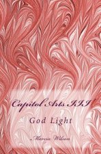 Capitol Arts III: God Light