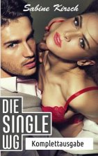 Die Single WG - Komplettausgabe: Alle 5 Bücher in einem Band!
