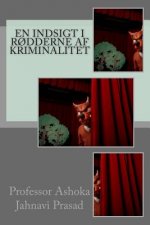 En indsigt i r?dderne af Kriminalitet