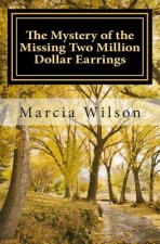 The Mystery of the Missing Two Million Dollar Earrings: God Light